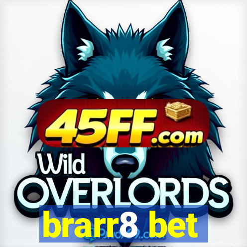 brarr8 bet